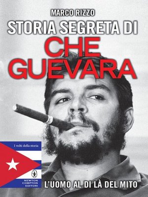 cover image of Storia segreta di Che Guevara